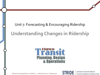 Understanding Changes in Ridership