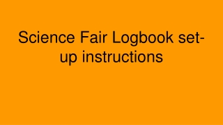 Science Fair Logbook set-up instructions