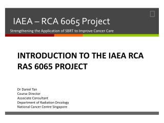 IAEA – RCA 6065 Project