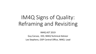 IM4Q Signs of Quality: Reframing and Revisiting