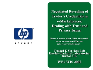 Negotiated Revealing of Trader’s Credentials in e-Marketplaces: Dealing with Trust and