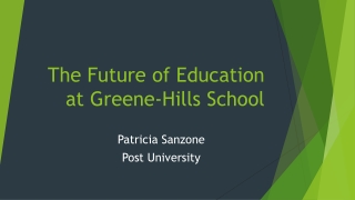 The Future of Education at Greene-Hills School