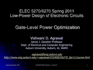 ELEC 5270/6270 Spring 2011 Low-Power Design of Electronic Circuits Gate-Level Power Optimization