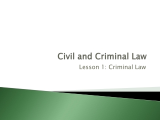 Civil and Criminal Law