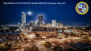 OKLAHOMA COUNTY BUDGET BOARD MEETING | November 16th, 2017