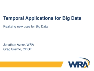 Temporal Applications for Big Data