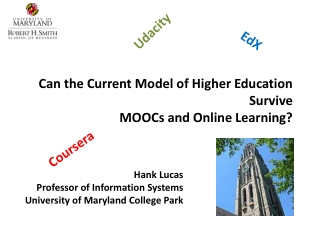 Can the Current Model of Higher Education Survive MOOCs and Online Learning?