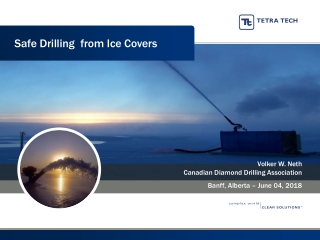 Volker W. Neth Canadian Diamond Drilling Association Banff, Alberta – June 04, 2018