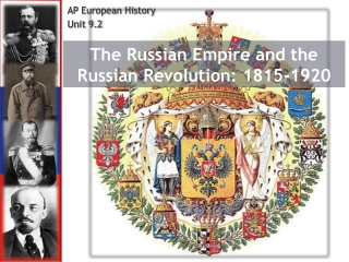 The Russian Empire and the Russian Revolution: 1815-1920