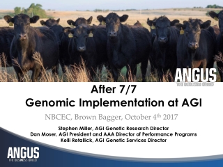 After 7/7 Genomic Implementation at AGI