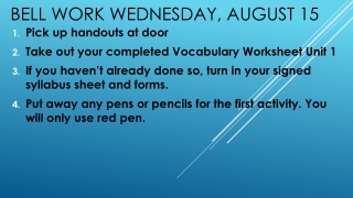 Bell Work Wednesday, August 15