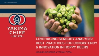 Leveraging sensory Analysis: Best practices for consistency &amp; innovation in hoppy beers