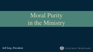 Moral Purity i n the Ministry