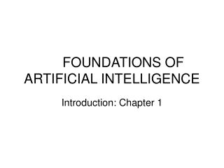 FOUNDATIONS OF ARTIFICIAL INTELLIGENCE