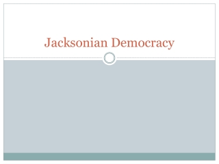 Jacksonian Democracy