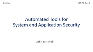 Automated Tools for System and Application Security