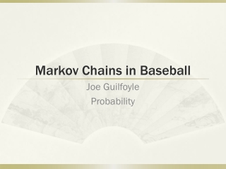 Markov Chains in Baseball