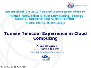 Tunisie Telecom Experience in Cloud Computing