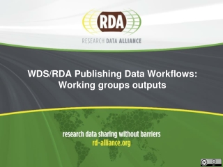WDS/RDA Publishing Data Workflows: Working groups outputs
