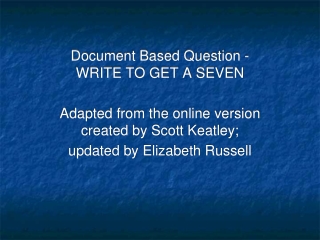 Document Based Question - WRITE TO GET A SEVEN