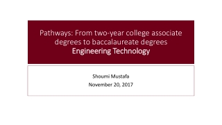 Pathways: From two-year college associate degrees to baccalaureate degrees Engineering Technology