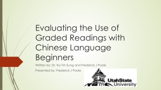 Evaluating the Use of Graded Readings with Chinese Language Beginners