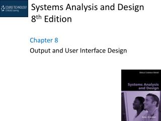 Systems Analysis and Design 8 th Edition