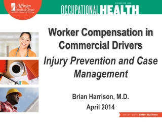 Worker Compensation in Commercial Drivers Injury Prevention and Case Management