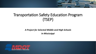 Transportation Safety Education Program (TSEP)