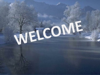 WELCOME