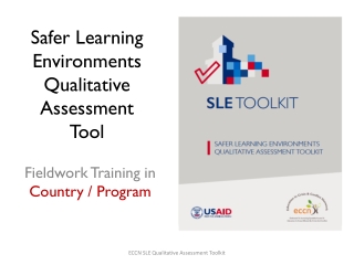 Safer Learning Environments Qualitative Assessment Tool