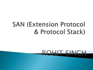 SAN (Extension Protocol &amp; Protocol Stack)