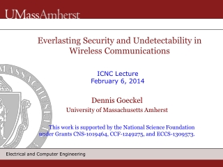 Everlasting Security and Undetectability in Wireless Communications