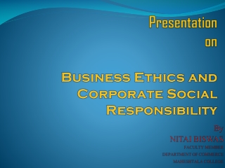 Presentation on Business Ethics and Corporate Social Responsibility