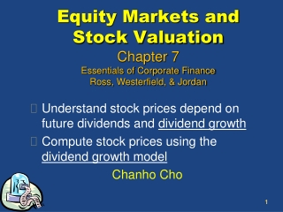 Understand stock prices depend on future dividends and dividend growth