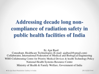 Addressing decade long non-compliance of radiation safety in public health facilities of India