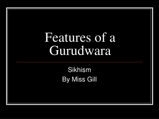 Features of a Gurudwara