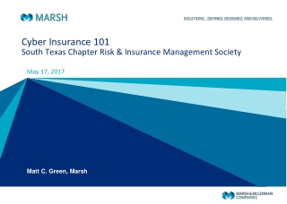 Cyber Insurance 101 South Texas Chapter Risk &amp; Insurance Management Society