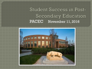 Student Success in Post-Secondary Education