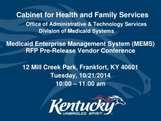 Medicaid Enterprise Management System (MEMS) RFP Pre-Release Vendor Conference