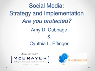 Social Media: Strategy and Implementation Are you protected?