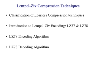 Lempel-Ziv Compression Techniques