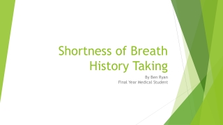 Shortness of Breath History Taking