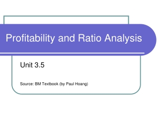 Profitability and Ratio Analysis