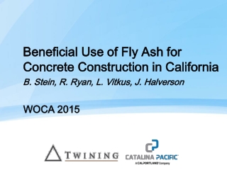 Beneficial Use of Fly Ash for Concrete Construction in California