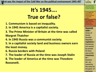 It’s 1945…. True or false?