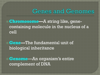 Genes and Genomes