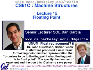 Senior Lecturer SOE Dan Garcia cs.berkeley/~ddgarcia