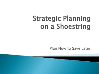 Strategic Planning on a Shoestring