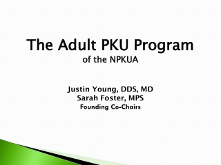 The Adult PKU Program o f the NPKUA